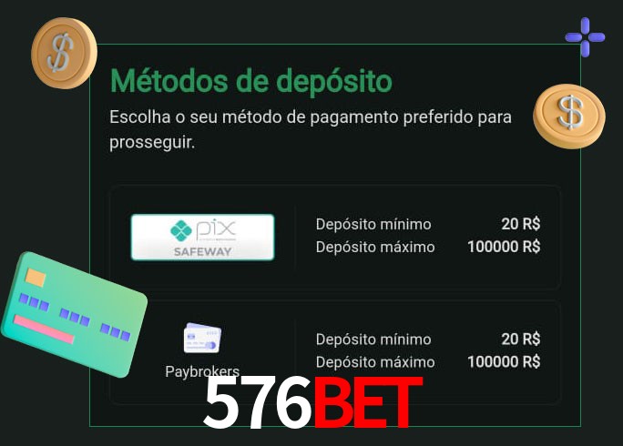 O cassino 576Bet oferece uma grande variedade de métodos de pagamento